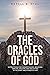 The Oracles of God: Instruc...