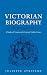 Victorian Biography Reconsi...