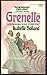 Grenelle by Isabelle Holland (1976-05-03)