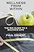 Wellness from Within: The B...