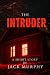 THE INTRUDER: Uncovering th...