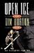 Open Ice : The Tim Horton Story
