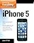 How to Do Everything: iPhone 5 by Jason R. Rich (2013-01-09)