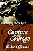 Capture The Courage by G. Scott Gleaves (2004-07-15)