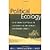 Political Ecology: An Integrative Approach to Geography and Environment-Development Studies by Unknown [The Guilford Press, 2003] (Paperback) [Paperback]
