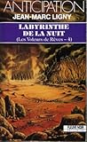 Labyrinthe de la nuit (Collection "Anticipation") (French Edition)