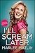 [I'll Scream Later] [By: Matlin, Marlee] [April, 2010]