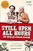 Still Open All Hours: The Story of a Classic Comedy by Graham McCann (2014-10-30)