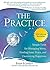 The Practice: Simple Tools for Managing Stress, Finding Inner Peace, and Uncovering Happiness by Barb Schmidt (2014-05-06)