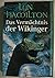 Das Vermächtnis Der Wikinger [Roman] (Lara McClintoch Archeological Mystery, #10)