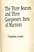 The Three Sources and Three Component Parts of Marxism and Ka... by Vladimir Lenin The Three Sources and Three Component Parts of Marxism and Ka... by Vladimir Lenin