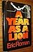 A year as a lion by Eric Roman