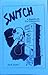 Snitch: A Handbook for Informers by Jack Luger (1991-10-04)