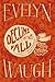 Decline and Fall by Evelyn Waugh (2012-12-11)
