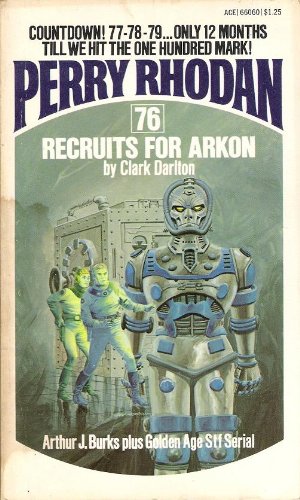 Recruits For Arkon (Perry Rhodan #76)