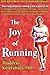 The Joy of Running by Thadd...