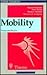 Mobility: Theory and Practice