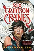 Six Crimson Cranes Series 2 Books Set