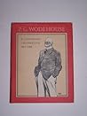 P. G. Wodehouse: A Centenary Celebration (1881-1981) P. G. Wodehouse: A Centenary Celebration (1881-1981)
