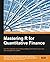 Mastering R for Quantitative Finance by Edina Berlinger (2015-02-27)