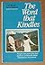 The Word That Kindles: People and Principles That Fueled A Worldwide Bible Translation Movement