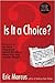 Is It A Choice? : Answers To The Most Frequently Asked Questions About About Gay And Lesbian People(Paperback) - 2005 Edition