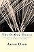 The D-Day Dozen: Conversations With Veterans of D-Day, the Huertgen Forest and the Battle of the Bulge by Aaron Elson (2013-04-13)
