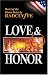 Love and Honor by Radclyffe Love and Honor by Radclyffe