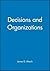 Decisions and Organizations by James G. March (1991-01-08)