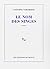 Le nom des singes (French Edition) by Antoine Volodine (1994-01-01)