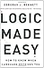 Logic Made Easy: How to Know When Language Deceives You 1st edition by Bennett, Deborah J. (2004) Hardcover