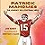 Patrick Mahomes by Jon Hurst