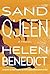 Sand Queen by Benedict, Helen (2012) Paperback