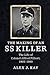 The Making of an SS Killer: The Life of Colonel Alfred Filbert, 1905-1990 by Alex J. Kay (2016-04-11)
