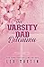 The Varsity Dad Dilemma (Varsity Dads: Special Editions)