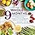 NEW-The Whole 9 Months: A Week-By-Week Pregnancy Nutrition Guide with Recipes for a Healthy Start