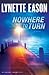 By Lynette Eason Nowhere to Turn (Hidden Identity) [Paperback]