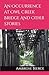 An Occurrence at Owl Creek Bridge And Other Stories