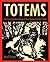 Totems: The Transformative Power of Your Personal Animal Totem by Brad Steiger (2000-09-19)