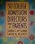 50 College Admission Directors Speak to Parents (A Harvest/Hbj Book)
