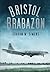 Bristol Brabazon by Graham M. Simons (2012-05-01)
