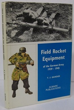 Field rocket equipment of the German Army, 1939-1945 (Hardcover)