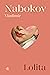 Lolita by Vladimir Nabokov Lolita by Vladimir Nabokov