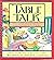 Table Talk: Easy Activity and Recipe Ideas for Bringing Your Family Closer at Mealtime by Mimi Wilson (1-Jul-1994) Spiral-bound