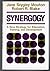 Synergogy: A New Strategy for Education, Training, and Development (Jossey Bass Higher & Adult Education Series)
