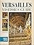 Versailles Visitor's Guide