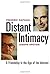 Distant Intimacy: A Friendship in the Age of the Internet by Raphael Frederic Epstein Mr. Joseph (2013-05-07) Hardcover