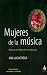Mujeres de la musica by Ana Lucía Frega Mujeres de la musica by Ana Lucía Frega