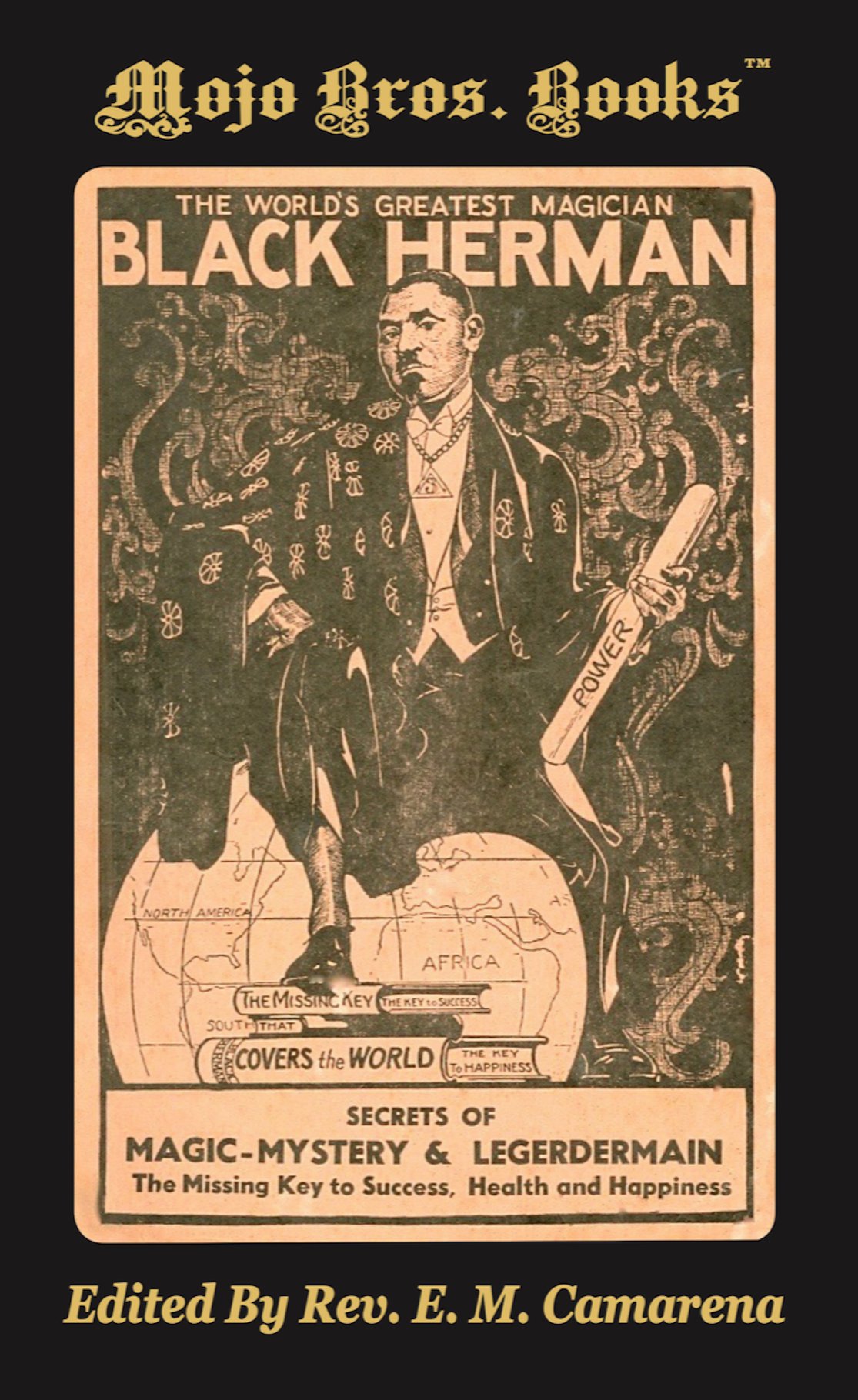 Black Herman's Secrets Of Magic, Mystery, And Legerdemain - Deluxe Hardcover Edition (Hardcover)