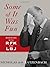 Some of It Was Fun: Working with RFK and LBJ by Nicholas deB Katzenbach (2008-10-17)